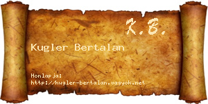 Kugler Bertalan névjegykártya